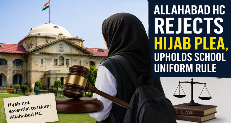 Hijab Not Essential to Islam, Allahabad HC Says; School Uniform Rule Upheld