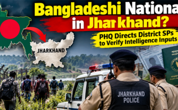 Bangladeshi Nationals in Jharkhand? PHQ Directs District SPs to Probe Intelligence Inputs